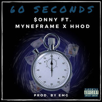 $onny - 60 Seconds (feat. Myneframe & HHOD)