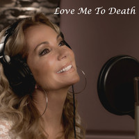 Kathie Lee Gifford - Love Me to Death