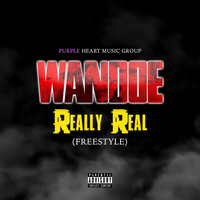 Wandoe - Really Real (Explicit)