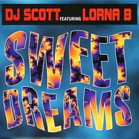 DJ Scott (featuring Lorna B) - Sweet Dreams