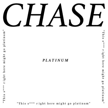 Chase - Platinum (Explicit)