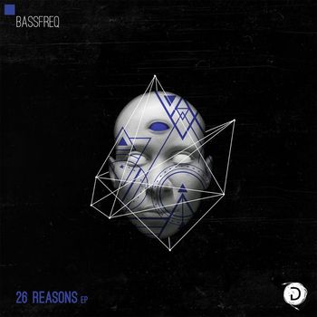 Bassfreq - 26 Reasons Ep