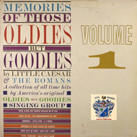 Little Caesar And The Romans - Memories of Those Oldies but Goodies Vo. 1