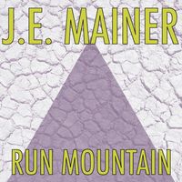 J.E. Mainer - Run Mountain