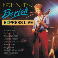 Kevin Borich Express - Kevin Borich Express Live
