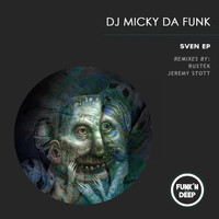 DJ Micky Da Funk - Sven