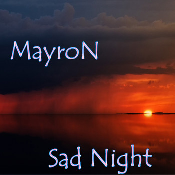 MayroN - Sad Night