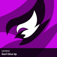 DFFRNT - Don't Give Up