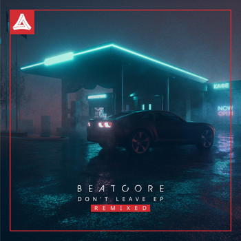 Beatcore - Don't Leave (Remixed)