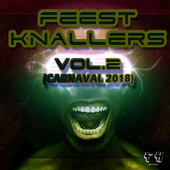 Various Artists - Feest Knallers, Vol. 2 (Carnaval 2018)