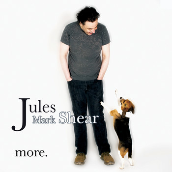 Jules Shear - More