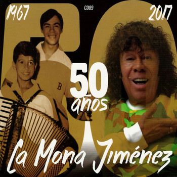La Mona Jimenez - 50 años (1967-2017)