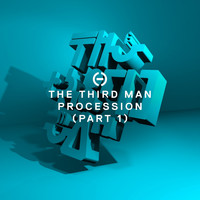 The Third Man - Procession, Pt. 1