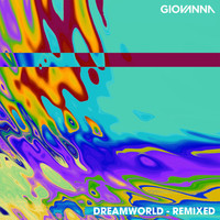 Giovanna - Dream World (The Remixes)