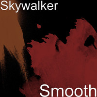 Skywalker - Smooth
