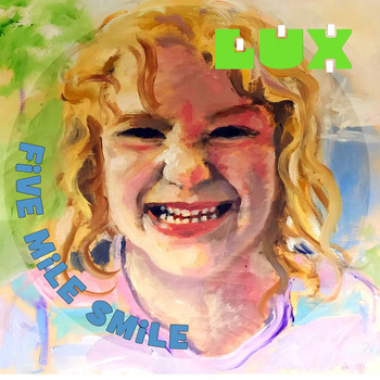 Lux - Five Mile Smile