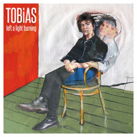 Tobias - Left a Light Burning