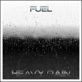 Fuel - Heavy Rain
