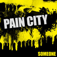 Pain City - Someone