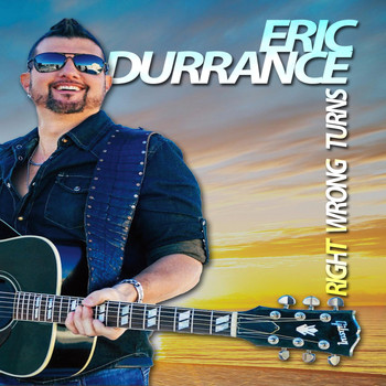 Eric Durrance - Right Wrong Turns