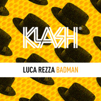 Luca Rezza - Badman