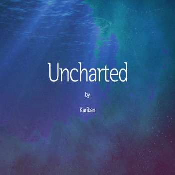 KARIBAN - Uncharted