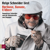Helge Schneider - Aprikose, Banane, Erdbeer