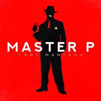 Master P - Tony Mantana