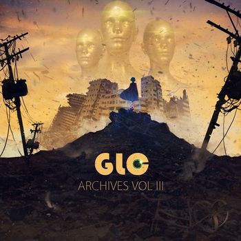 Various Artists - GLC Archives Vol. 3 (Explicit)