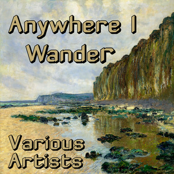 群星 - Anywhere I Wander