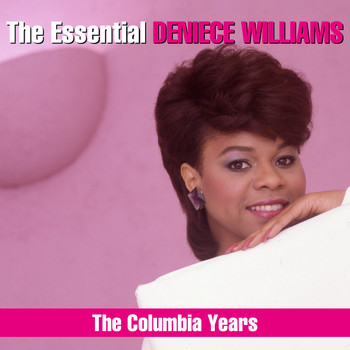 Deniece Williams - The Essential Deniece Williams (The Columbia Years)