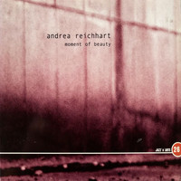Andrea Reichhart - Moment of Beauty