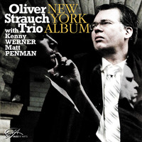 Oliver Strauch Trio - New York Album