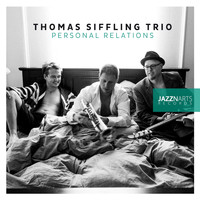 Thomas Siffling Trio - Personal Relations