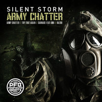 Silent Storm - Army Chatter