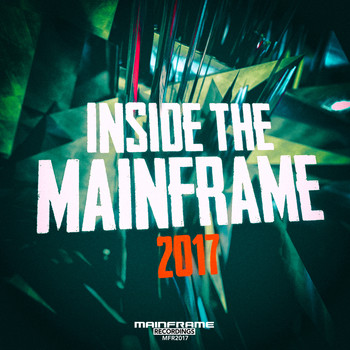 Various Artists - Inside The Mainframe 2017