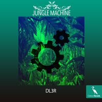 DL3R - Jungle Machine
