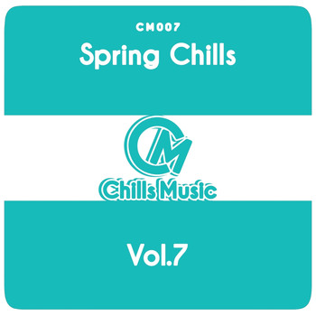 Various Artists - Spring Chills Vol.7