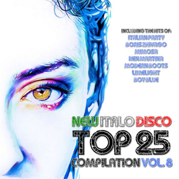 Various Artists - New Italo Disco Top 25 Compilation, Vol. 8