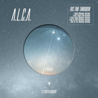 A.L.C.A. - This Time Tomorrow