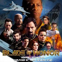 Mark Edward Lewis - Blade of Honor (Original Score)