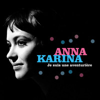 Anna Karina - Je suis une aventurière (Extraits)