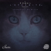 Regal - L'Éternité