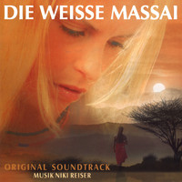 Niki Reiser - Die weisse Massai (Original Motion Picture Soundtrack)