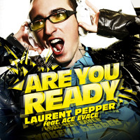 Laurent Pepper - Are You Ready