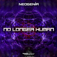 Neogenia - No Longer Human