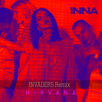 Inna - Nirvana (Invaders Remix)