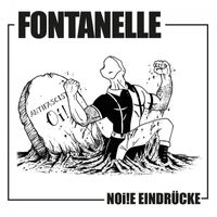 Fontanelle - Noi!e Eindrücke