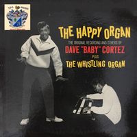 Dave (Baby) Cortez - The Happy Organ