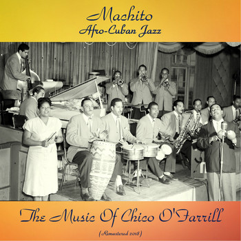 Machito - Afro-Cuban Jazz - The Music Of Chico O'Farrill (Analog Source Remaster 2018)